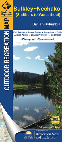 Backroad Mapbooks Waterproof Map - Bulkley-Nechako BC - Adventure