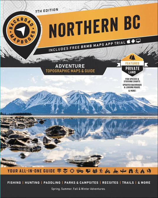 Backroad Mapbooks - Northern BC - 7th Edition Adventure