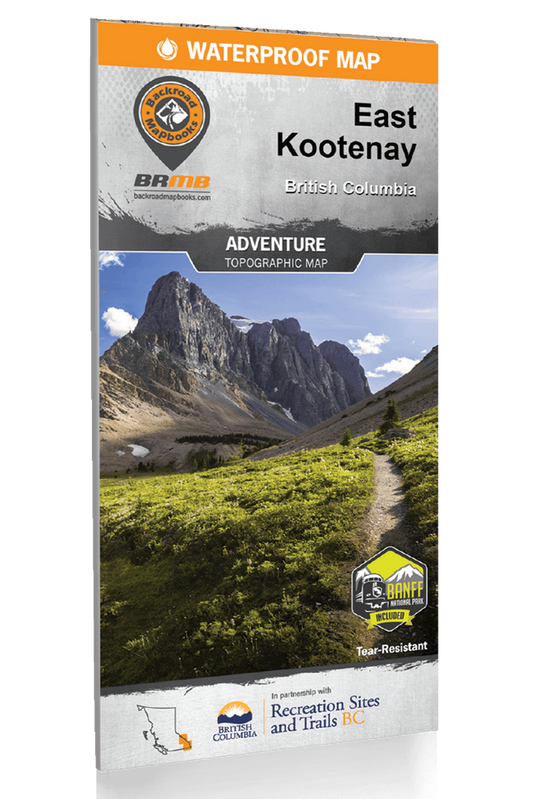 Backroad Mapbooks Waterproof Map - East Kootenay BC 3rd Edition - Adventure