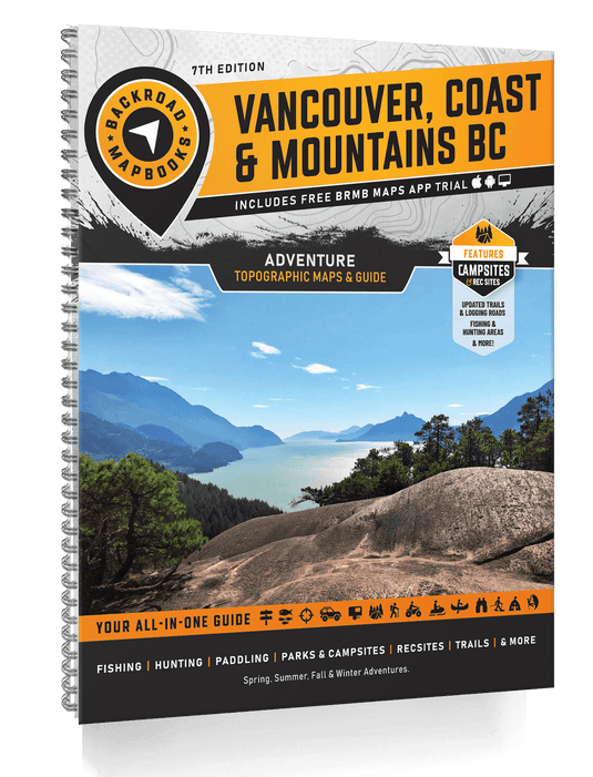 Backroad Mapbooks - Vancouver, Coast & Mountains BC - 6th Edition Adventure