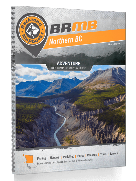 Backroad Mapbooks - Northern BC - 6th Edition Adventure