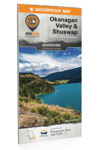 Backroad Mapbooks Waterproof Map - Okanagan Valley & Shuswap - Adventure